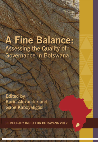 A Fine Balance : Assessing the Quality of Governance in Botswana