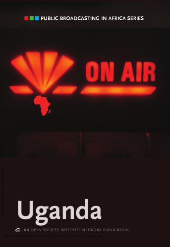 Public Broadcasting in Africa Series: Uganda