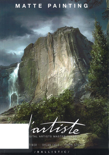 d'artiste Matte Painting: Digital Artists Master Class