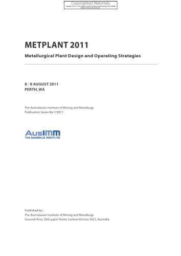 MetPlant 2011 - Metallurgical Plant Design and Operating Strategies