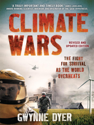 Climate wars: the fight for survival as the world overheats