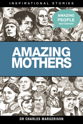 Amazing Mothers