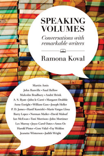 Speaking Volumes Conversations with Remarkable Writers
