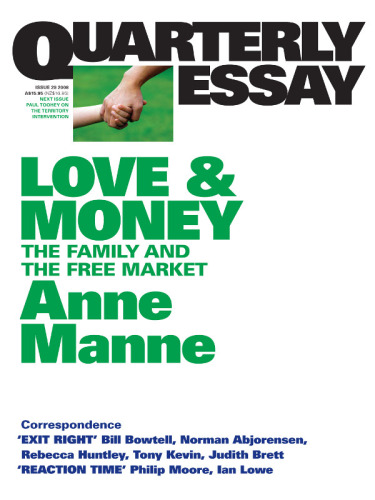 Quarterly Essay 29 Love and Money