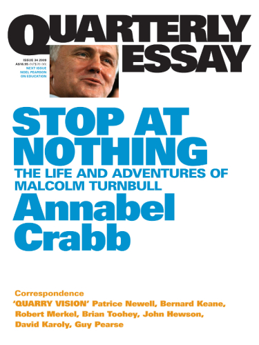 Quarterly Essay 34 Stop at Nothing