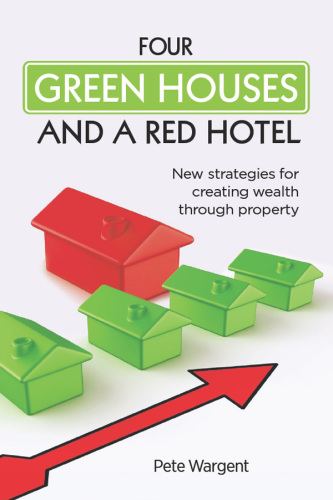 Four Green Houses and a Red Hotel