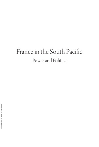 France in the South Pacific : Power and Politics