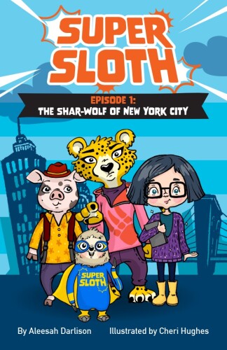 Super Sloth Episode 1: The Shar-Wolf of New York City