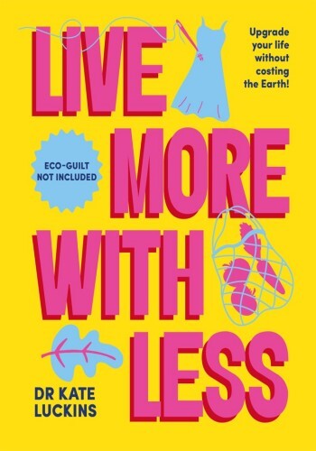 Live More with Less