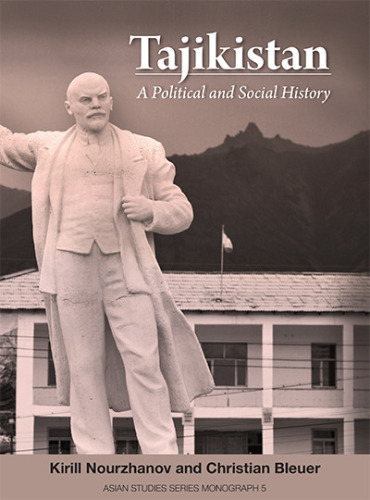 Tajikistan: A Political and Social History