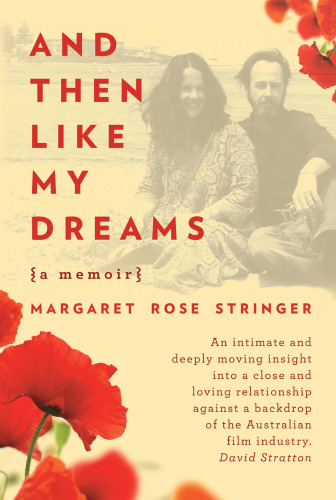 And Then Like My Dreams : A Memoir