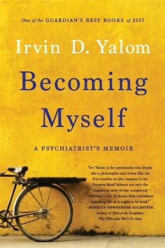 Becoming myself. A psychiatrist’s memoir
