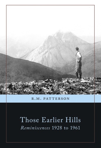 Those Earlier Hills: Reminiscences 1928-1961