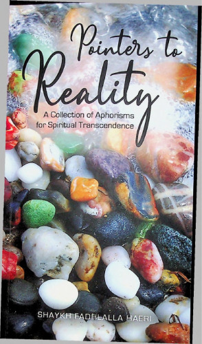Pointers to Reality, Collection of Aphorisms for Spiritual Transcendence