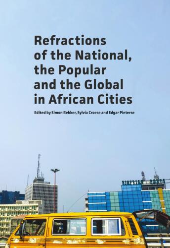 Refractions of the National, the Popular and the Global in African Cities