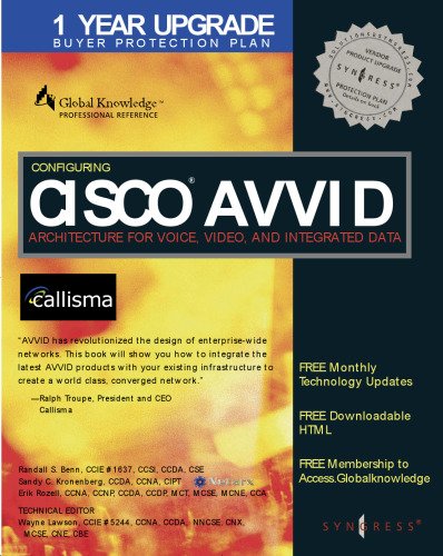 Configuring Cisco AVVID : Architecture for Voice, Video, and Integrated Data