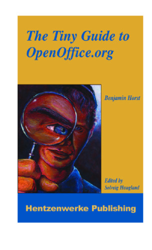 The Tiny Guide to OpenOffice.org