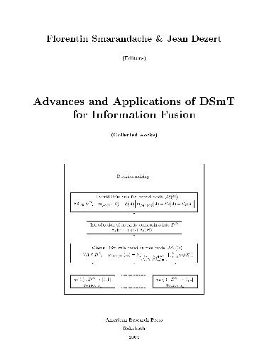 Advances and Applications of DSmT for Information Fusion