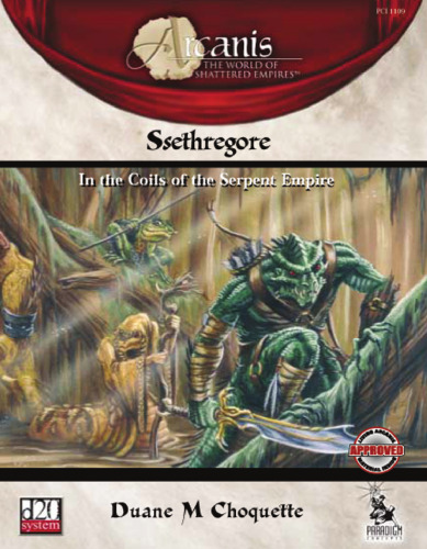 Ssethregore: In the Coils of the Serpent Empire