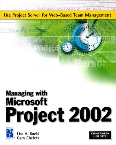 Managing with Microsoft Project 2002