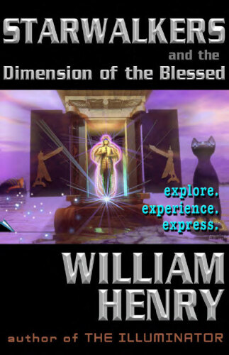 Starwalkers and the dimension of the blessed