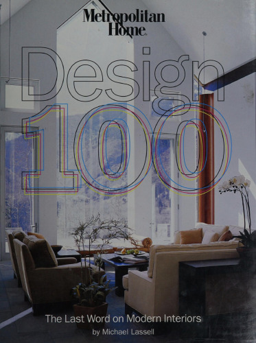 Design 100 the last word on modern interiors