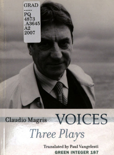 Voices : three plays : To have been, Stadelmann, Voices