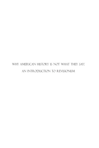 Why American History Is Not What They Say