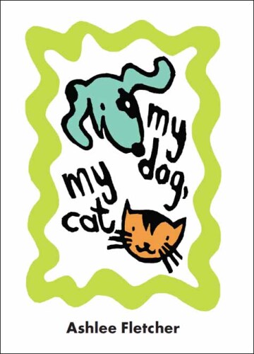 My Dog, My Cat