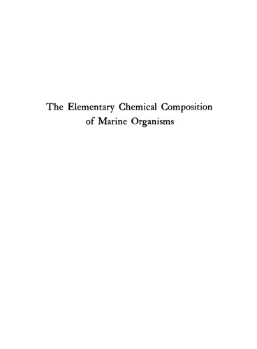 Memoir II: The Elementary Chemical Composition of Marine Organisms