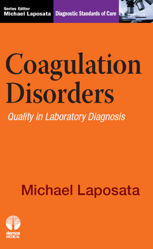 Coagulation Disorders: Diagnostic Standards of Care