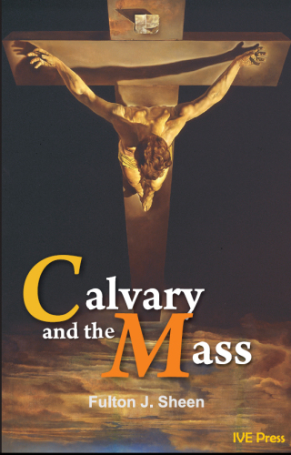 Calvary and the Mass