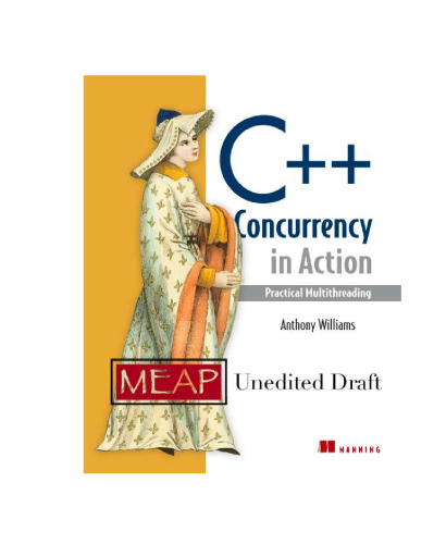 C++ Concurrency in Action : Practical Multithreading