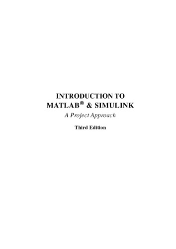 Introduction to MATLAB and Simulink: A Project Approach