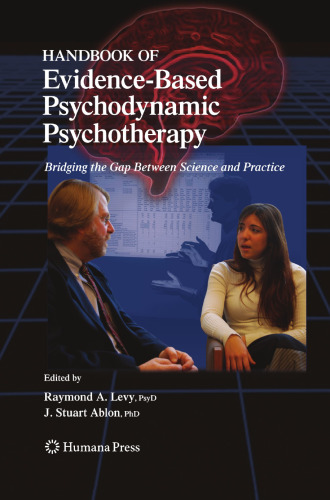 Handbook of Evidence-Based Psychodynamic Psychotherapy: Bridging the Gap Between Science and Practice