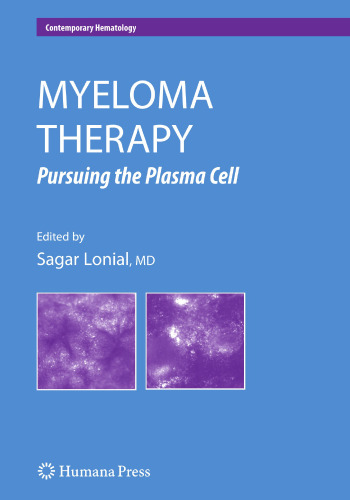 Myeloma Therapy: Pursuing the Plasma Cell