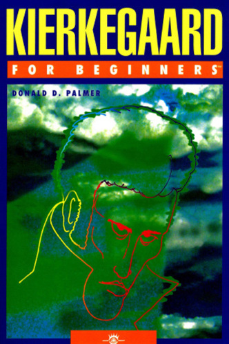 Kierkegaard For Beginners