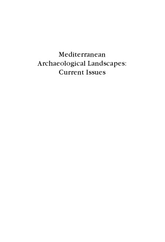 Mediterranean Archaeological Landscapes: Current Issues