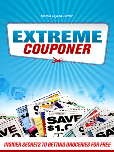 Extreme couponer: insider secrets to getting groceries for free