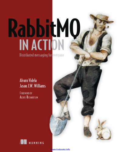 RabbitMQ in Action: Distributed messaging for everyone