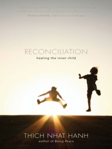 Reconciliation : healing the inner child
