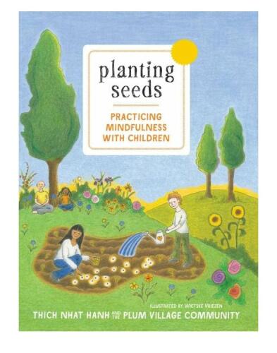Planting Seeds: Practicing Mindfulness with Children