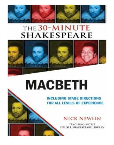 Macbeth: The 30-Minute Shakespeare : The 30-Minute Shakespeare