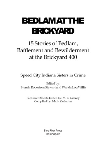 Bedlam at the Brickyard