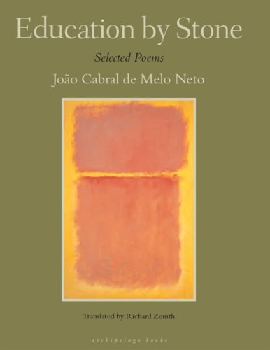 Education by Stone: Selected Poems