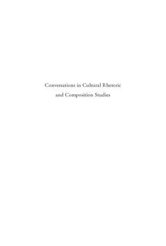 Conversations in Cultural Rhetoric and Composition Studies