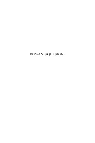 Romanesque Signs: Early Medieval Narrative and Iconography