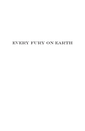 Every Fury On Earth