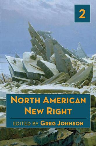 North American New Right, Volume Two