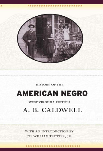 History of the American Negro : West Virginia Edition